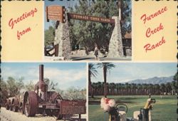 Furnace Creek Ranch Views: Entrance, Old Dinah, Golf Course Postcard