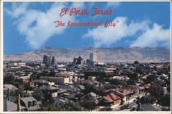 El Paso, Texas, "The International City" Postcard
