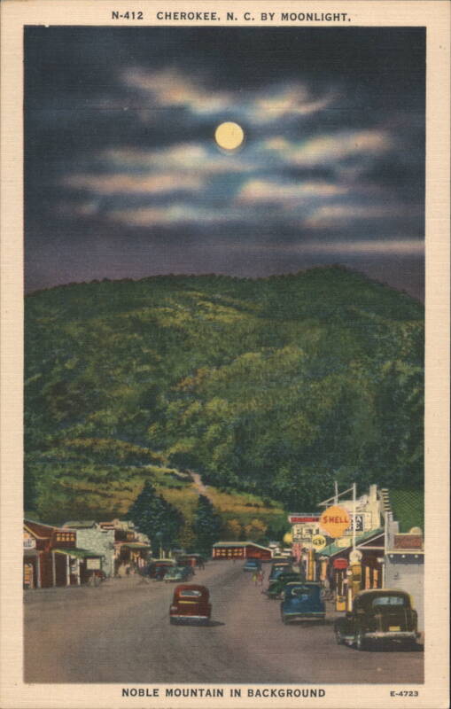 Cherokee, N.C. by Moonlight, Noble Mountain North Carolina