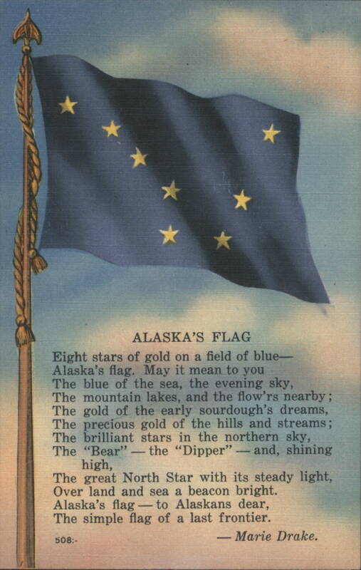 Alaska's Flag and Poem by Marie Drake Flags