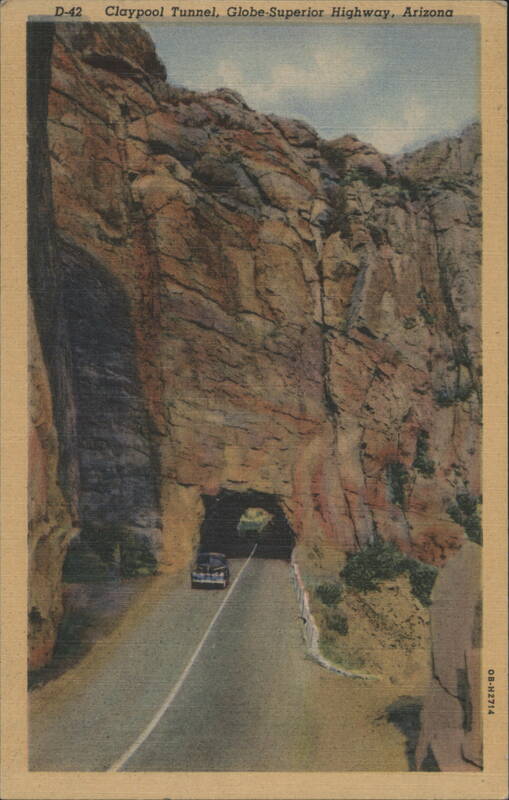 Claypool Tunnel, Globe-Superior Highway, Arizona