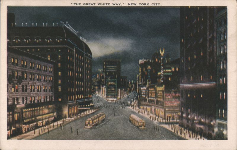 The Great White Way, New York City.