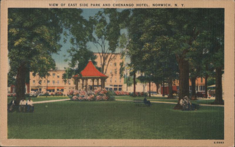 East Side Park and Chenango Hotel, Norwich, NY New York