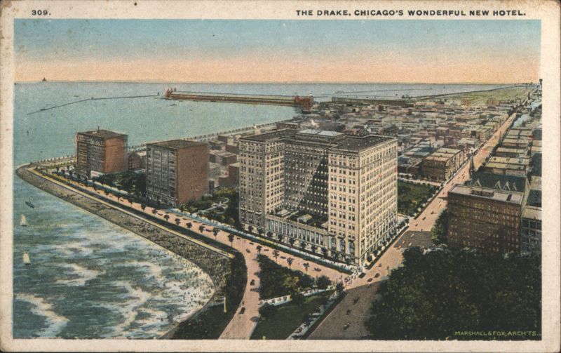 The Drake, Chicago's Wonderful New Hotel Illinois Marshall & Fox, Arch'ts