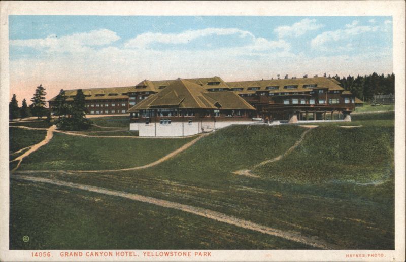 Grand Canyon Hotel, Yellowstone Park Yellowstone National Park