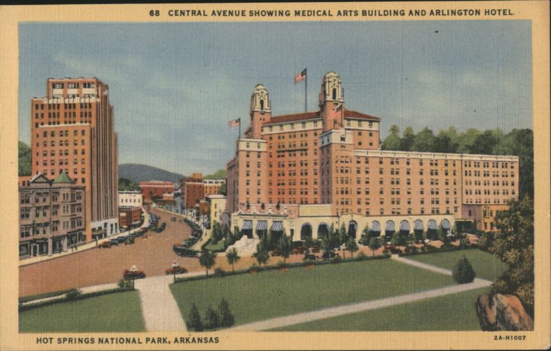 Central Avenue, Medical Arts Building and Arlington Hotel Hot Springs National Park Arkansas