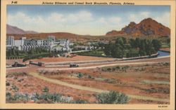 Arizona Biltmore and Camel Back Mountain, Phoenix, Arizona Postcard