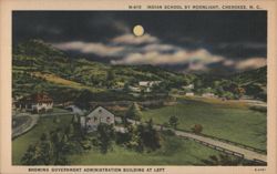 Indian School by Moonlight, Cherokee, N.C. Postcard