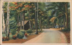 Entrance to Public Camp Ground, Acadia National Park Postcard
