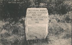 45th Parallel Marker, 1896, Perry, ME Postcard