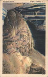 The Pipe Organ, Howe Caverns, NY Postcard