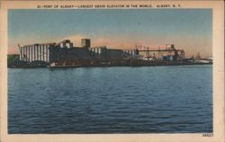 Port of Albany, Largest Grain Elevator in the World Postcard