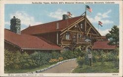 Pa-Ha-Ska Tepee, Buffalo Bill's Memorial Museum Postcard