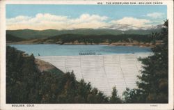 The Nederland Dam—Boulder Cañon Postcard