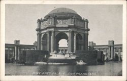 Fine Arts Palace, San Francisco Postcard
