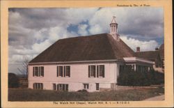 The Watch Hill Chapel, Watch Hill, R. I. Postcard