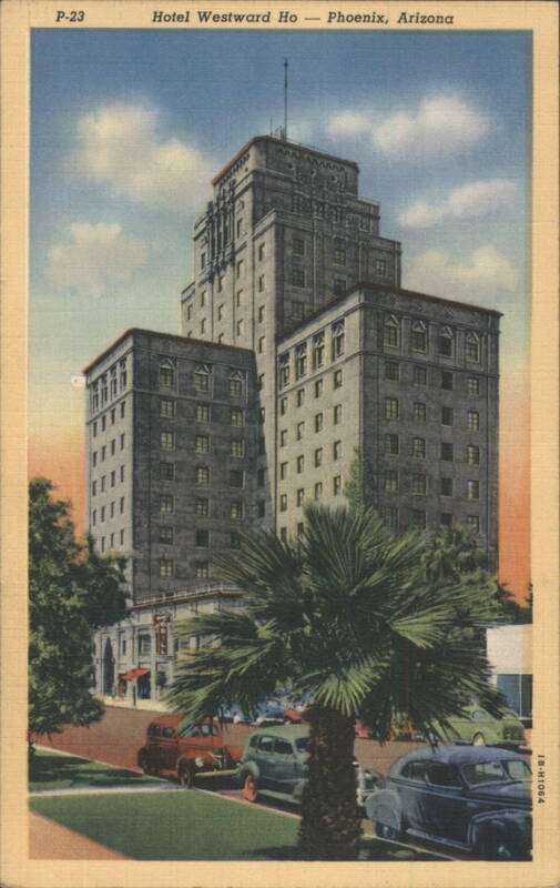 Hotel Westward Ho - Phoenix, Arizona