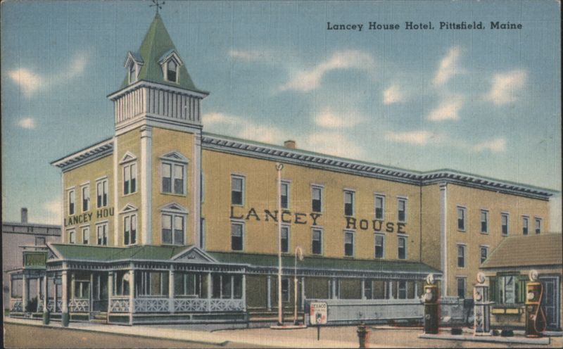 Lancey House Hotel with Gas Pumps, Pittsfield, Maine