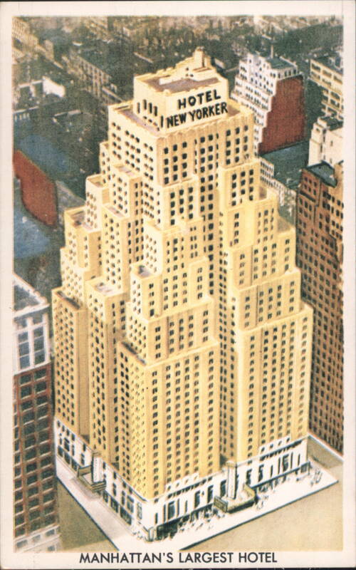 Hotel New Yorker, Manhattan's Largest Hotel