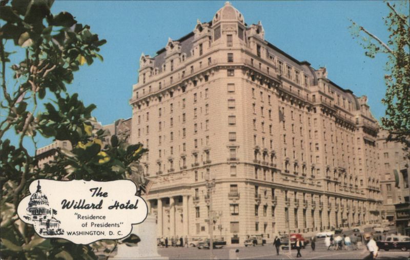 The Willard Hotel, Residence of Presidents Washington District of Columbia