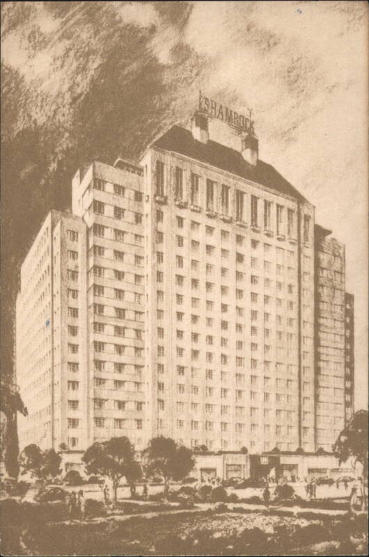 The Shamrock Hotel, Houston Texas