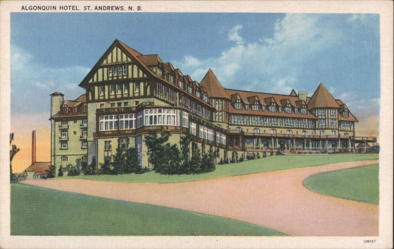 Algonquin Hotel, St. Andrews, New Brunswick NB Canada
