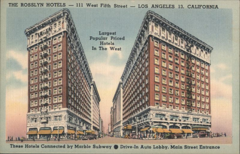The Rosslyn Hotels, Los Angeles - Subway Connected California
