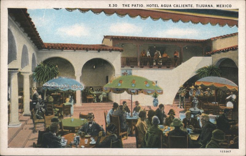 The Patio, Hotel Agua Caliente Tijuana Mexico