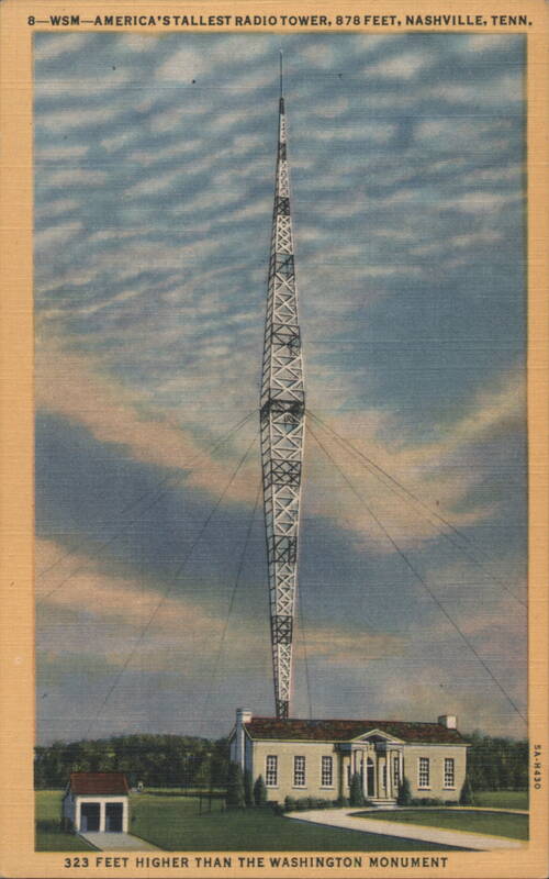 WSM America's Tallest Radio Tower, Nashville, TN Tennessee