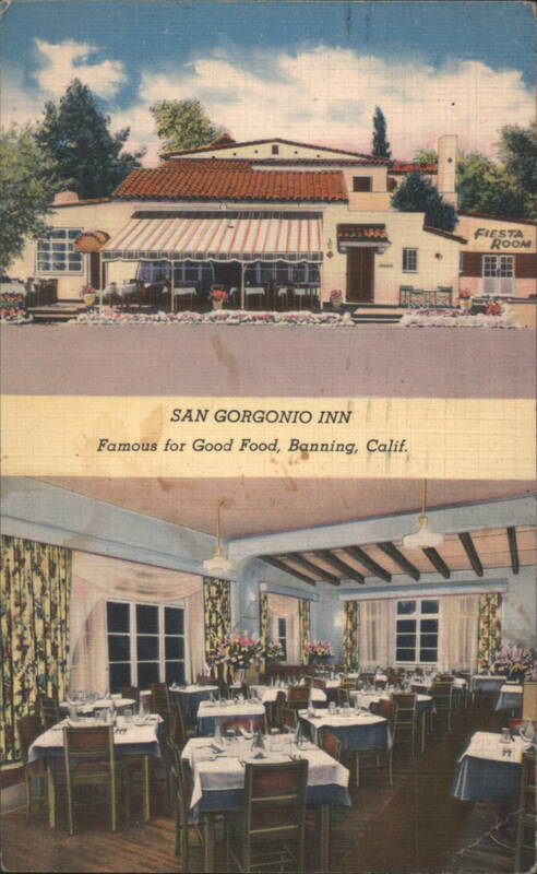 San Gorgonio Inn - Exterior and Dining Room Banning California