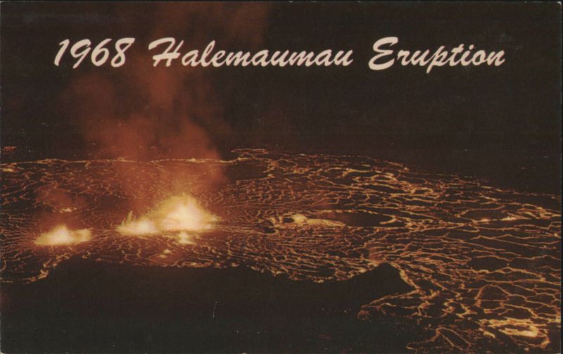 1968 Halemaumau Eruption, Kilauea Volcano Hawaii R. Wenkam