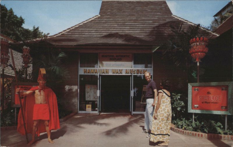 Hawaiian Wax Museum, Waikiki Honolulu R. Wenkam