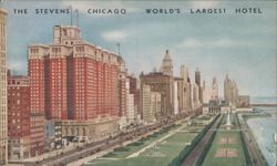 The Stevens Hotel, World's Largest Hotel in Chicago Postcard