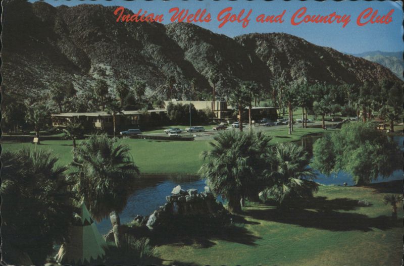 Indian Wells Golf and Country Club, Palm Desert California