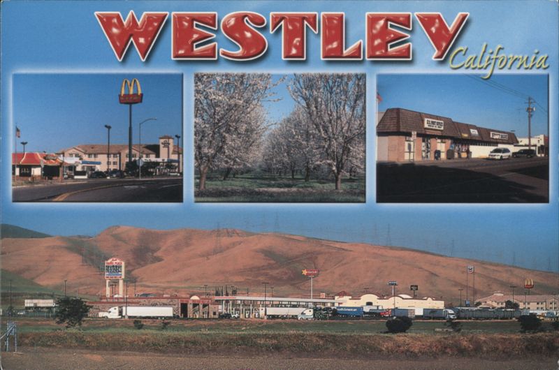 Westley, CA: Town View, Orchards, and McDonald's California