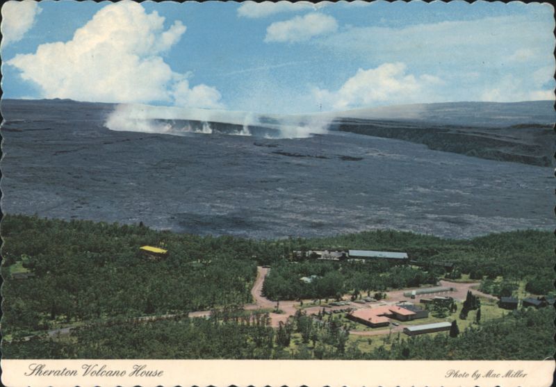 Sheraton Volcano House and Kilauea Volcano Area Hawaii
