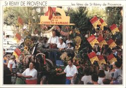 Fêtes de St Rémy de Provence Parade Float Postcard