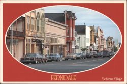 Main Street in Ferndale's Victorian Village Postcard