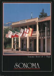 Toscano Hotel & 7 Flags in Sonoma Postcard