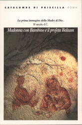 Madonna and Child with Prophet Balaam - Catacombe di Priscilla Postcard