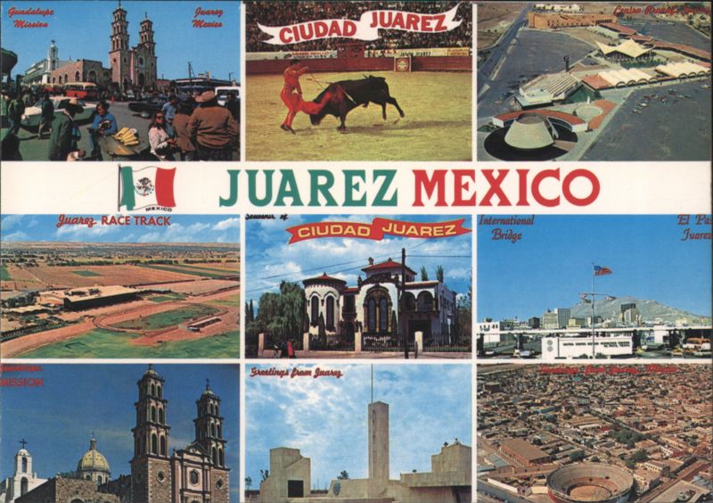 Juarez, Mexico Multi-View with Bullfight & Landmarks