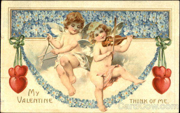 My Valentine Think Of Me Cupid