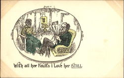 With All Her Fault's I Love Her Sill Postcard