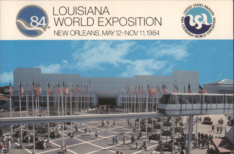 Louisiana World Exposition 1984, US Pavilion & Monorail New Orleans