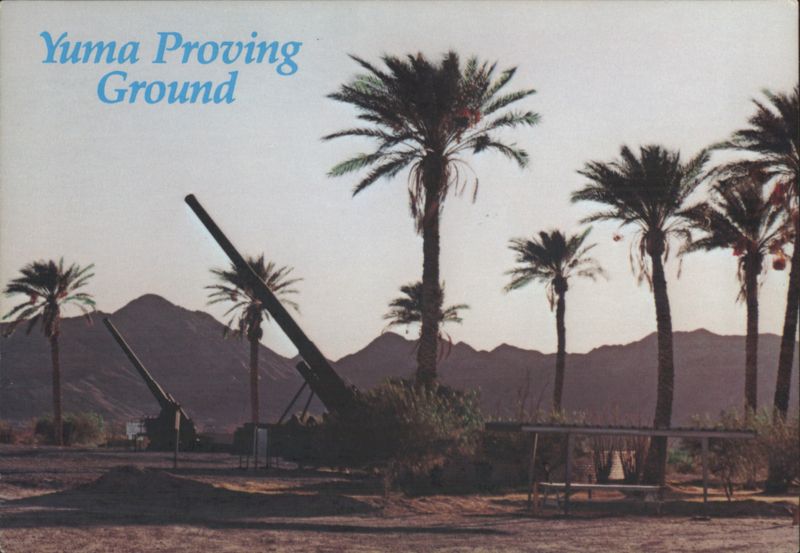 Yuma Proving Ground with Obsolete Artillery & Palms Arizona
