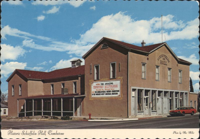Historic Schieffelin Hall, Tombstone, Arizona Mac Miller