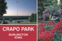 Crapo Park, Burlington, IA - Pike's Landing Site & Gardens Postcard