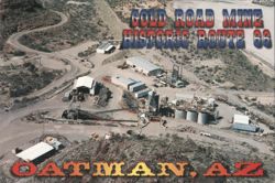 Gold Road Mine, Historic Route 66, Oatman, AZ Postcard