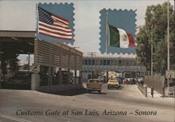 Customs Gate at San Luis, Arizona - Sonora Border Postcard