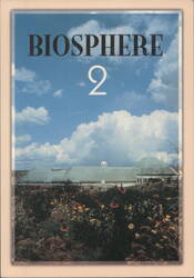 Biosphere 2 Living Laboratory, Arizona Postcard